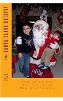 Santa Claus Exists!