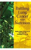 Battling Lung Cancer With Nutrition