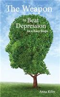 Weapon to Beat Depression