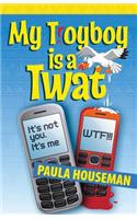My T(r)Oyboy Is a Twat