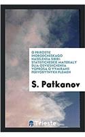 O Prirostie Inorodcheskago Naseleniia Sibiri: Statisticheskie Materialy Dlia Osvieshcheniia Voprosa O Vymiranii Pervobytnykh Plemen