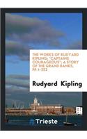 The Works of Rudyard Kipling ...