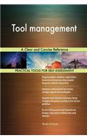 Tool management A Clear and Concise Reference