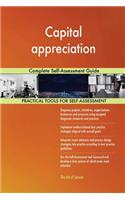 Capital appreciation Complete Self-Assessment Guide