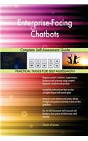 Enterprise-Facing Chatbots Complete Self-Assessment Guide