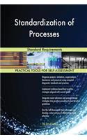 Standardization of Processes Standard Requirements
