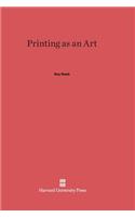 Printing as an Art: A History of the Society of Printers, Boston, 1905-1955