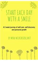 Start Each Day With A Smile