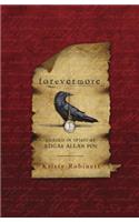 Forevermore: Guided in Spirit by Edgar Allan Poe