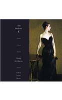 I Am Madame X