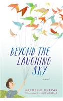 Beyond the Laughing Sky
