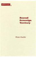 Beyond Sovereign Territory