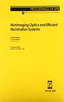 Nonimaging Optics and Efficient Illumination Systems: (Proceedings of SPIE)