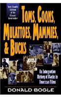 Toms, Coons, Mulattoes, Mammies and Bucks