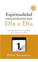 Espiritualidad emocionalmente sana - Dia a dia