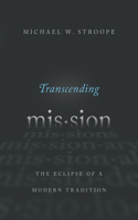 Transcending Mission