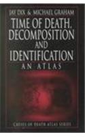 Time of Death, Decomposition and Identification