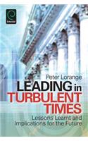 Leading in Turbulent Times