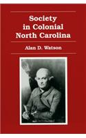 Society in Colonial North Carolina