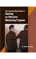 Step-by-step Guide to Starting an Effective Mentoring Program