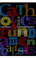 Catholics and Fundamentalists