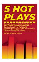 5 Hot Plays