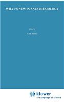 What's New in Anesthesiology