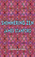 Shimmering Zen