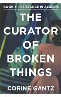 Curator of Broken Things Book 3