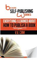 Because Self-Publishing Works
