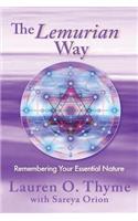 Lemurian Way, Remembering your essential nature