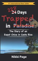 228 Days Trapped in Paradise