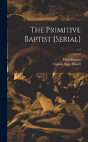 Primitive Baptist [serial]; v.2