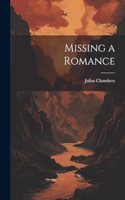 Missing a Romance