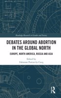 Debates Around Abortion in the Global North