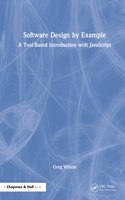 Software Design by Example: A Tool-Based Introduction with JavaScript