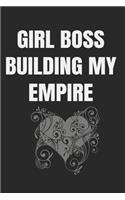 Girl Boss Building My Empire