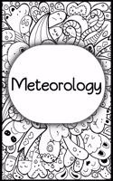 Meteorology: Teachers and students wide ruled line journal or composition book