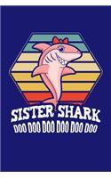 Sister Shark Doo Doo Doo Doo Doo Doo