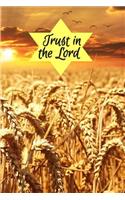 Trust in the Lord: Daily Gratefulness and Mindfulness Journal for Women with Wheat Field Cover