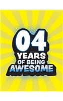 4 Years Of Being Awesome