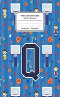 Primary Composition Notebook Grades K-2 Story Journal Q