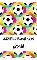 Kritzelbuch von Jona: Kritzel- und Malbuch mit leeren Seiten für deinen personalisierten Vornamen
