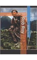 Rob Roy: Large Print
