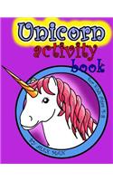 Unicorn activity book: A Fun Activity Book for Kids & Unicorn Lovers w/ Puzzles, Coloring Pages, Word Search, Mazes and Much More! Suitable for Ages 4 - 8. (Black and Whit(2 Unicorns)