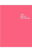 The Brick Notebook