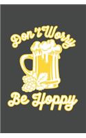 Don't Worry Be Hoppy