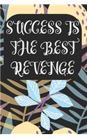 Success is the Best Revenge