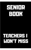 Teachers I Won't Miss