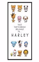 Harley's Sketchbook: Personalized Animals Sketchbook with Name: 120 Pages